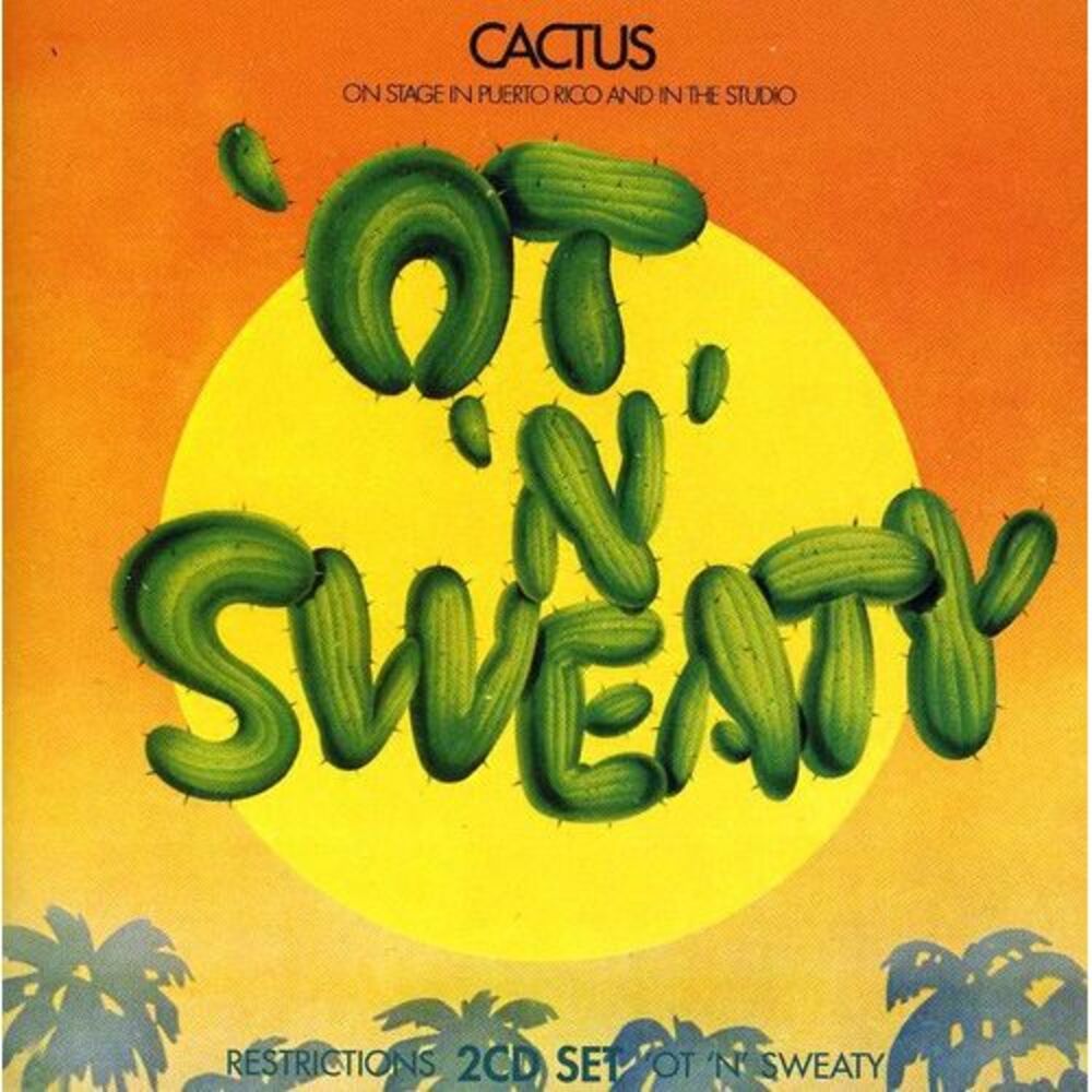 Cactus - Restrictions / Ot N Sweaty  CD